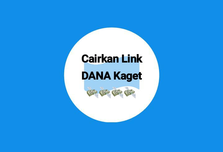 Cairkan Link DANA Kaget Rp 220 Ribu, Dapatkan Tambahan Saldo Gratis Hari Ini