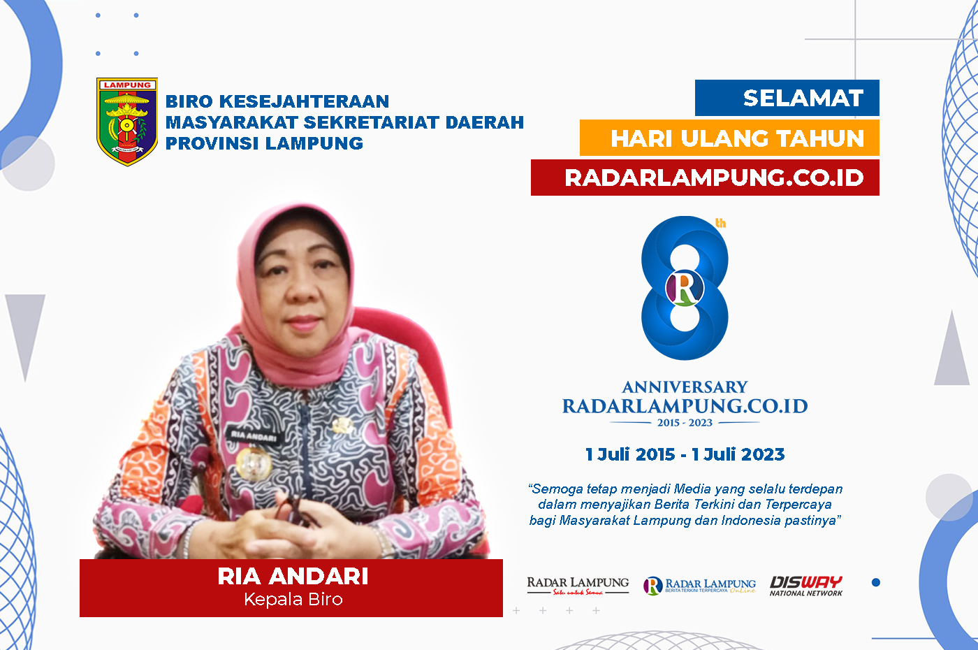 Biro Kesejahteraan Masyarakat Provinsi Lampung: Happy Anniversary Radar Lampung Online ke-8