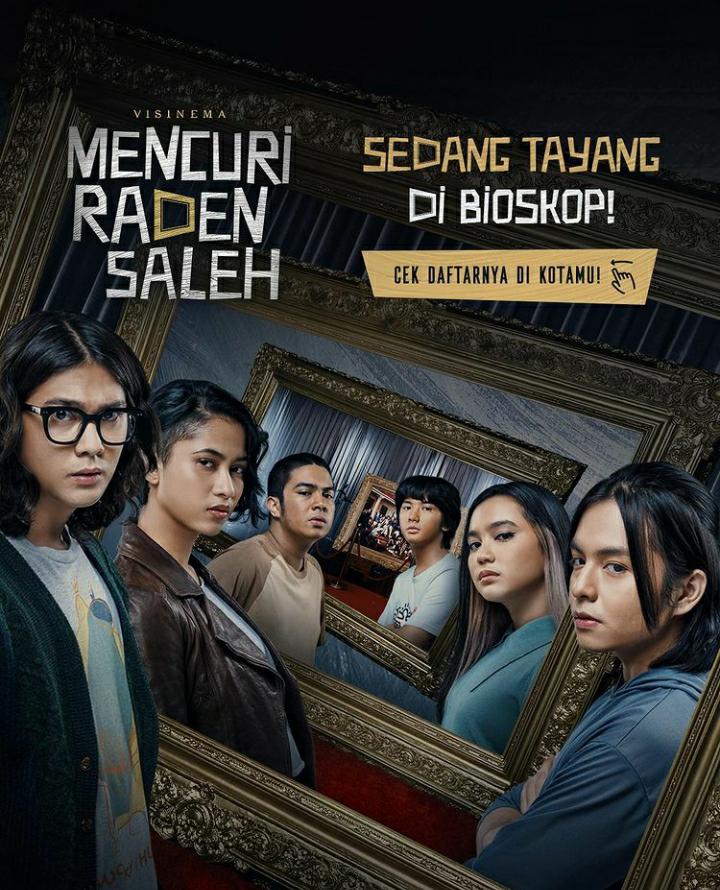 Sudah Tayang Di Bioskop Ini 4 Fakta Menarik Film Mencuri Raden Saleh 5944