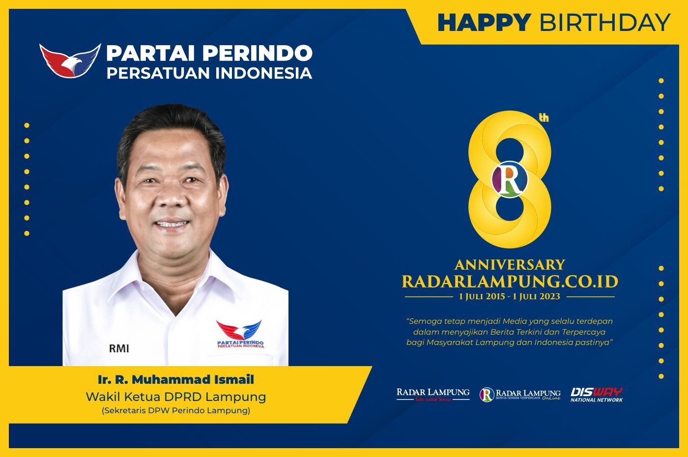 Raden Muhammad Ismail: Selamat HUT ke-8 Radar Lampung Online!