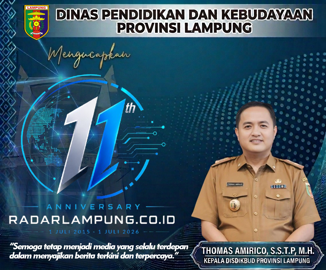 KEPALA DISDIKBUD PROVINSI LAMPUNG: SELAMAT HARI JADI RADARLAMPUNG.CO.ID KE-11