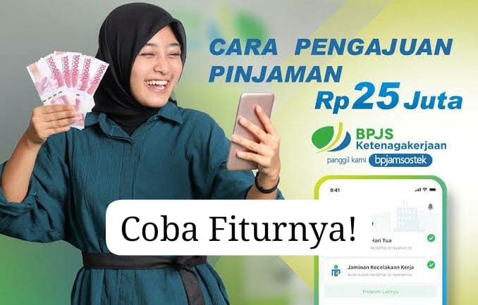 Ayo, Cairkan Pinjaman Dana Siaga BPJS Ketenagakerjaan Lewat Fitur Jamsostek Mobile