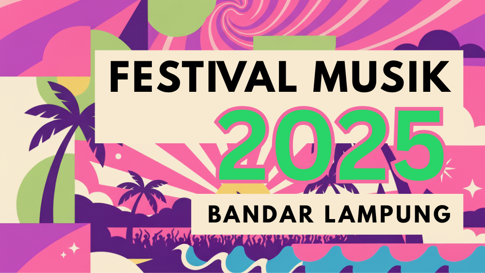 Ramai Konser Akhir Tahun 2025, Berikut Deretan Festival Musik di Bandar Lampung