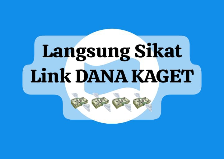 Langsung Sikat Link DANA Kaget Spesial Akhir Bulan, Cairkan Secepat Kilat Saldo Gratis Rp 123 Ribu Sekarang