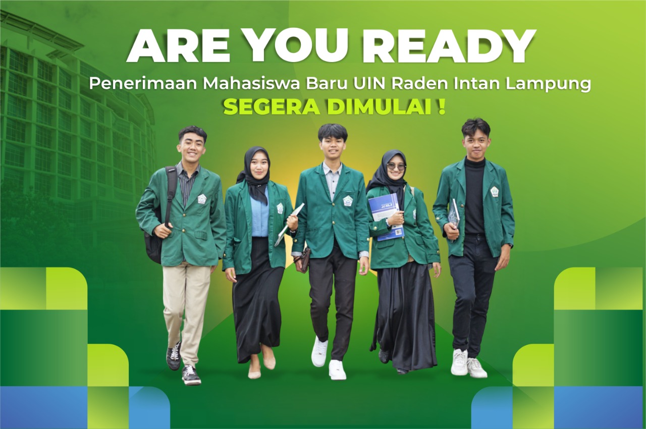 Catat, UIN Raden Intan Lampung Siapkan 6000 Kuota Untuk Calon Mahasiswa Baru di Tahun 2023