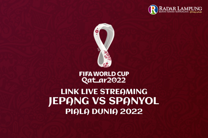 Link Live Streaming Jepang vs Spanyol Piala Dunia 2022, La Furia Roja Waspadai Tim Samurai Biru