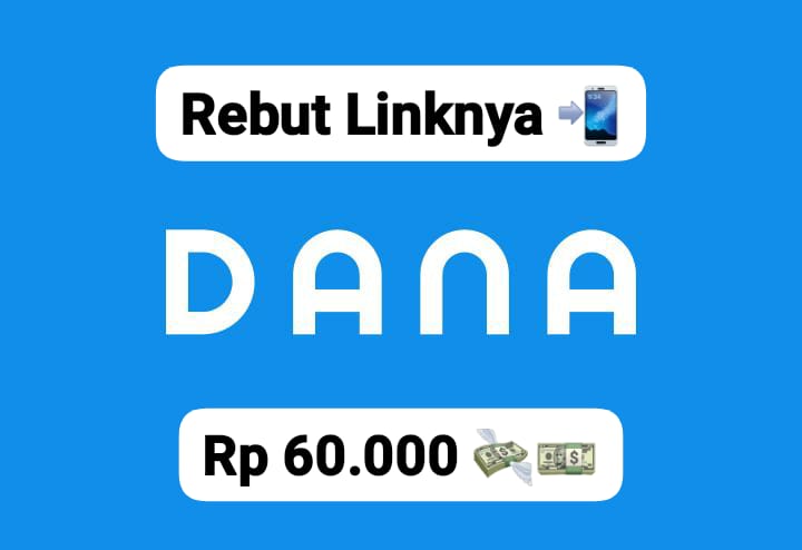 Rebut Linknya! Klaim Saldo DANA Gratis Rp 60 Ribu Cair Cepat Ke Rekening Kamu Sekarang, Begini Triknya