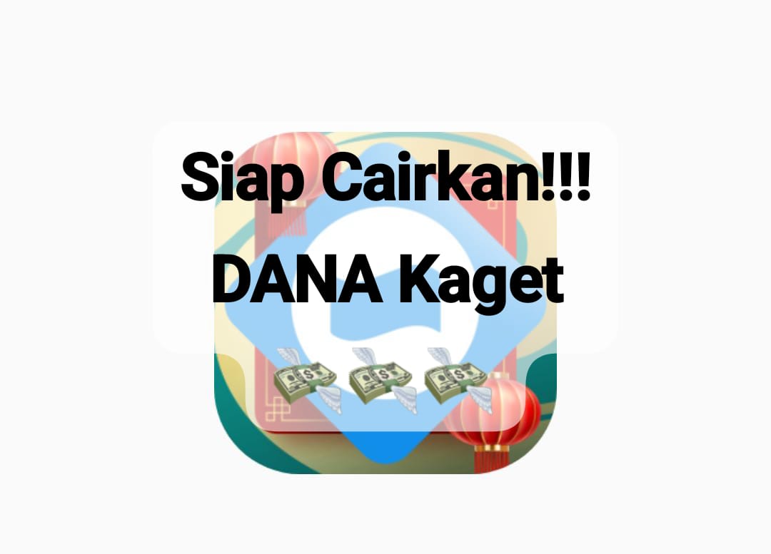 Siap Cairkan! Link DANA Kaget Terbaru, Aktifkan Saldo Gratis Rp 217 Ribu Sebelum 24 Jam