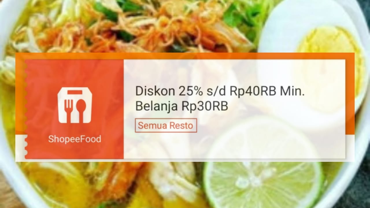 Weekend Hemat 25 Persen Dengan ShopeeFood, Dapatkan Potongan Harga Sampai Rp40 Ribu