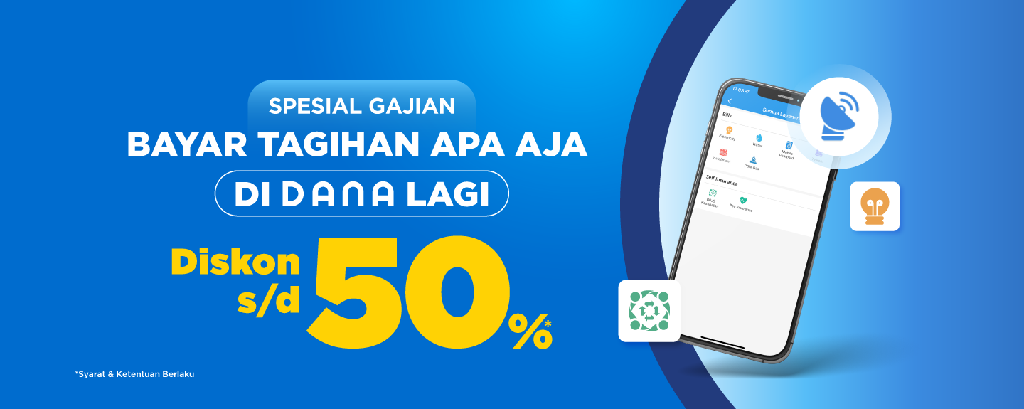 Promo DANA Spesial Gajian! Bayar Tagihan Diskon Hingga 50 Persen