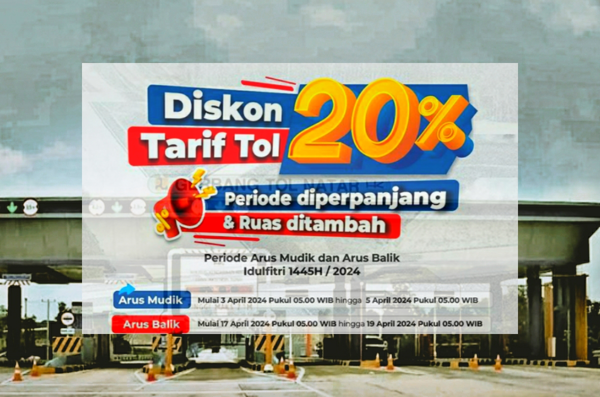 Diskon Tarif Jalan Tol Trans Sumatera Periode Arus Balik Lebaran 2024, Catat Tanggal Berlakunya