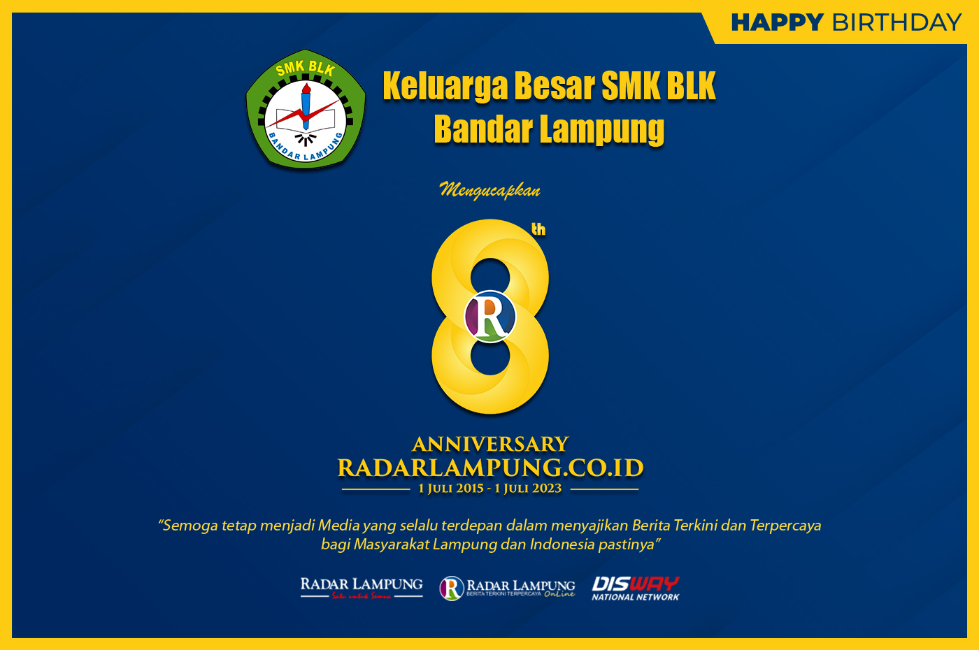 SMK BLK Bandar Lampung: Selamat dan Sukses HUT ke 8 Radar Lampung Online
