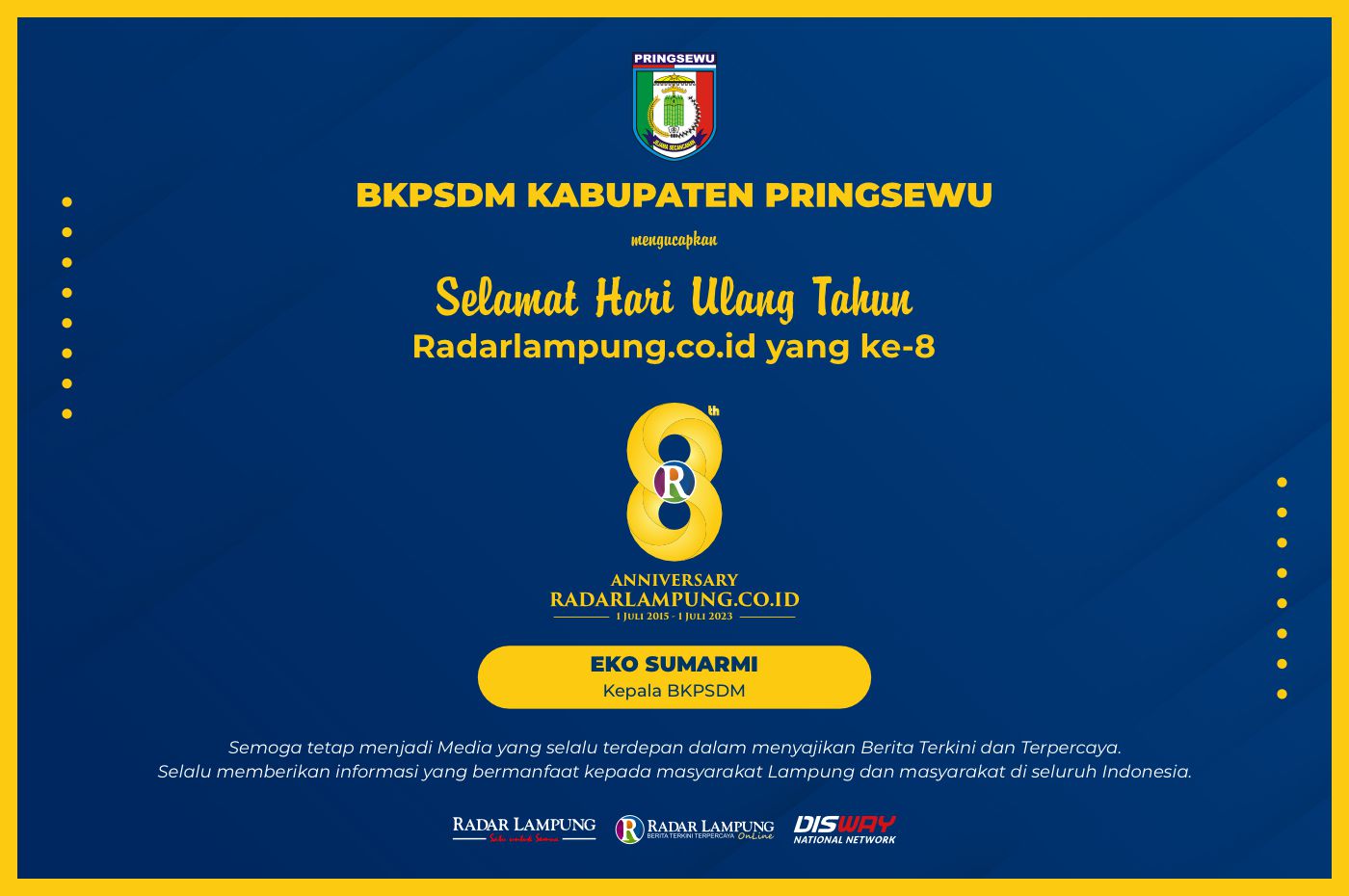 BKPSDM Kabupaten Pringsewu: Selamat Ulang Tahun ke-8 Radar Lampung Online