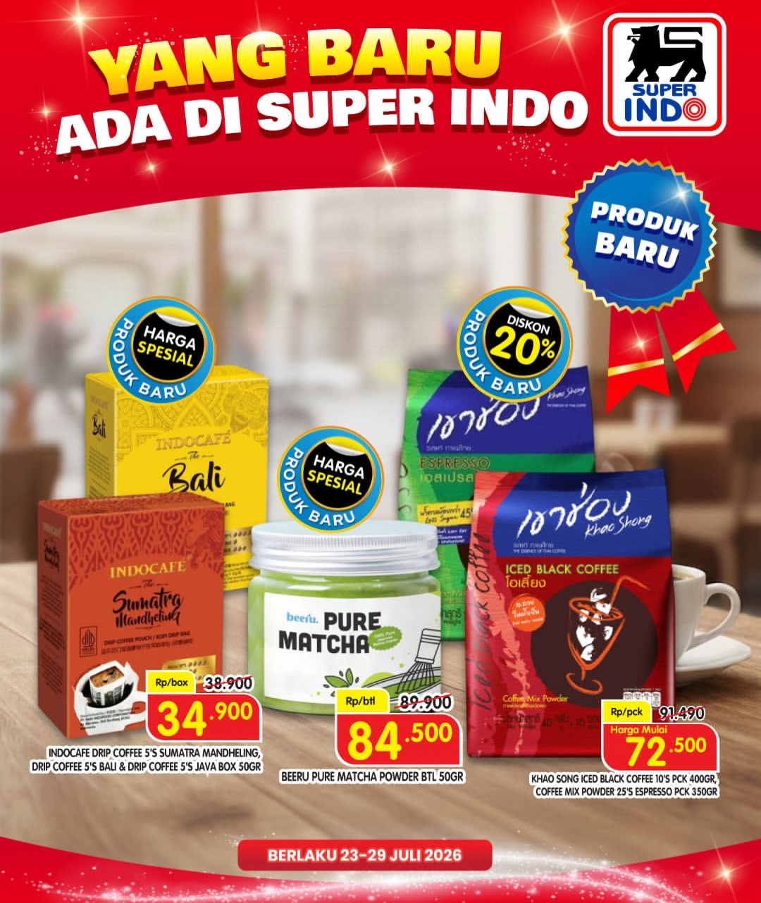 Promo Produk Baru Super Indo 23–29 Juli 2026: Diskon Kopi Drip Hingga Matcha Bubuk Premium