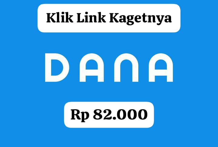 Bebas Biaya Apapun! Ambil Saldo DANA Gratis Rp 82 Ribu Langsung Cair Cepat, Klik Link Kaget Hari Ini