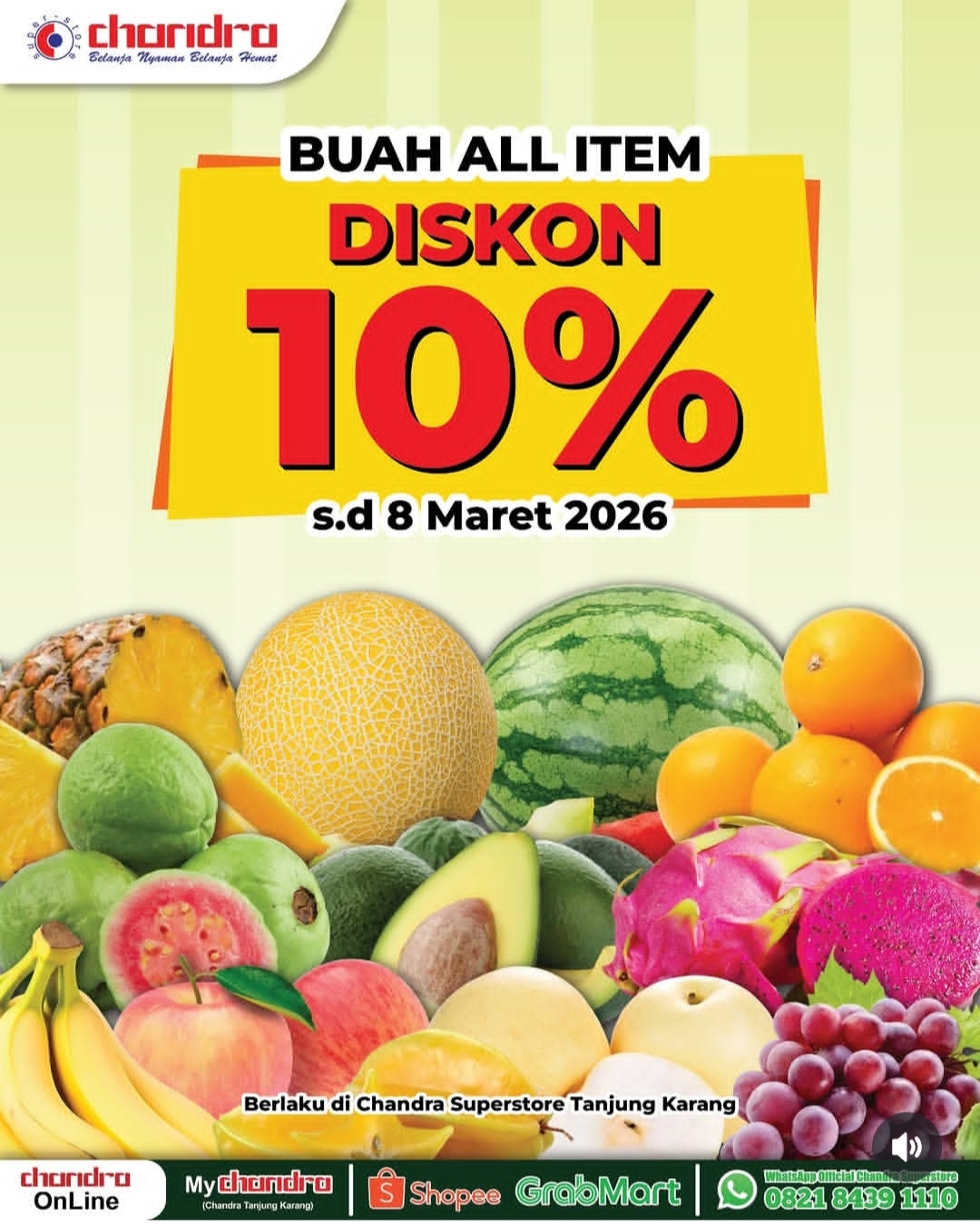 Manjakan Pelanggan, Chandra Superstore Tanjung Karang Tebar Diskon Buah 10 Persen All Item