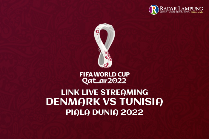 Link Live Streaming Denmark vs Tunisia Piala Dunia 2022, Christian Eriksen Cs Akan Tampil Maksimal