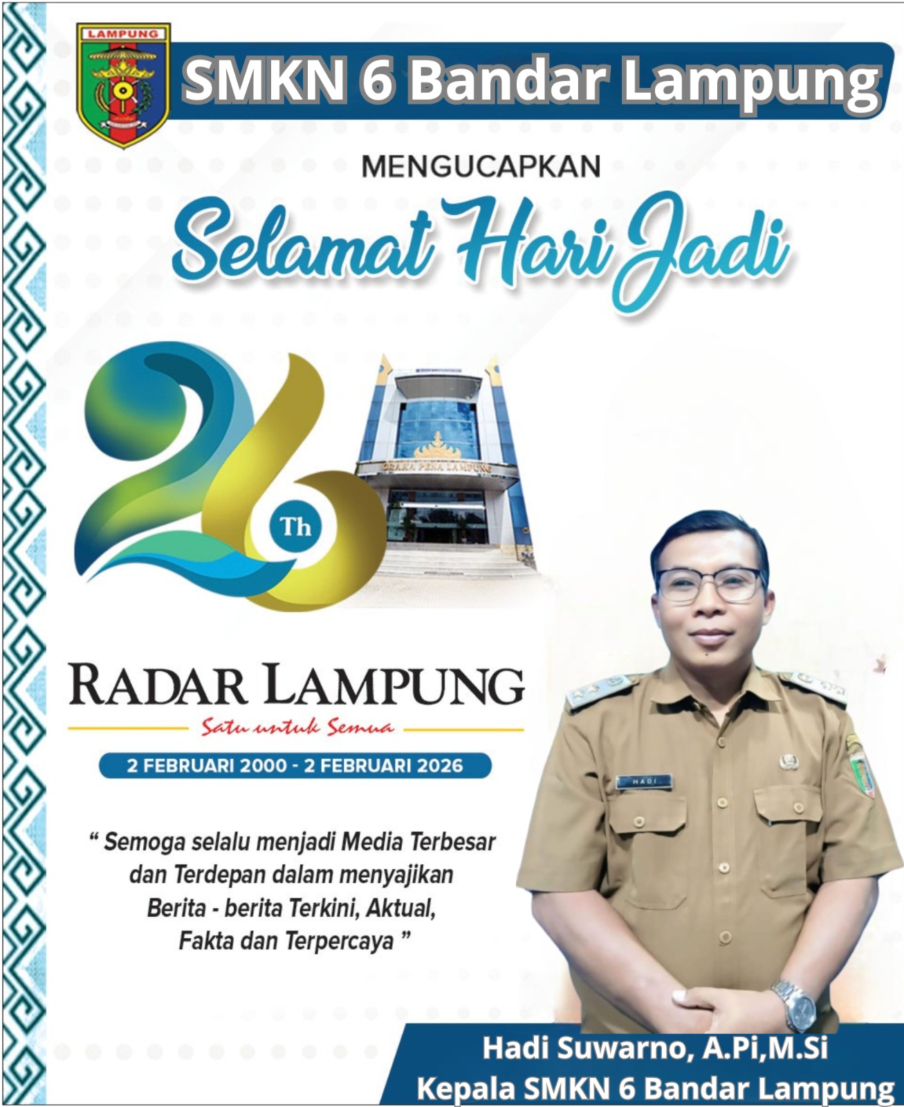 SMKN 6 BANDAR LAMPUNG  MENGUCAPKAN SELAMAT HARI JADI RADAR LAMPUNG KE 26