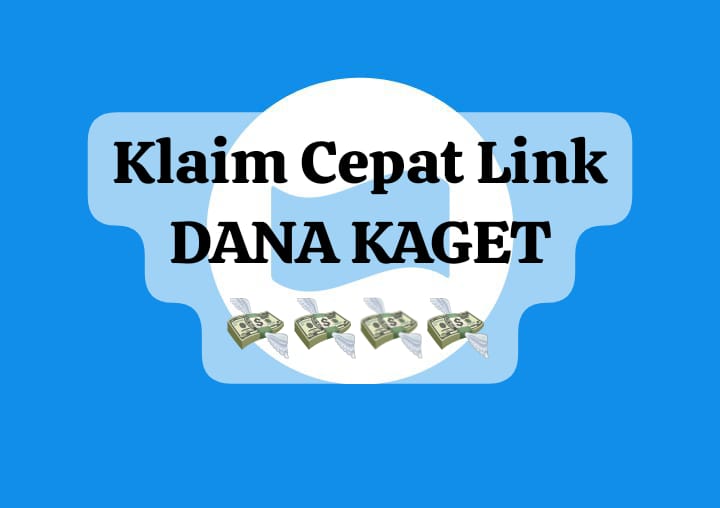 Klaim Cepat Link DANA Kaget Terbatas, Cairkan Keberuntungan Saldo Gratis Rp 134 Ribu Hari Ini