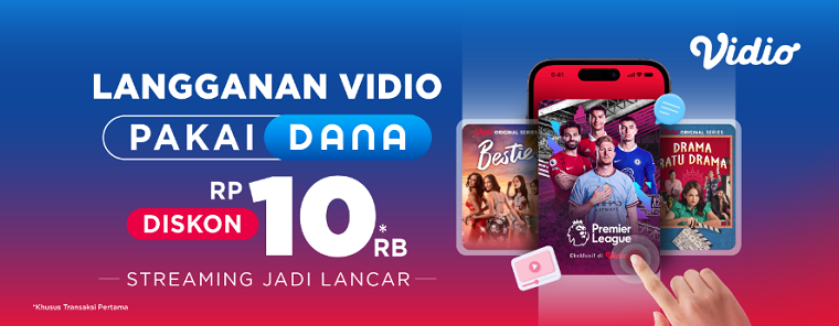 Langganan Vidio Pakai DANA Diskon Rp 10 Ribu, Streaming Jadi Lancar, Berikut Ini Syaratnya