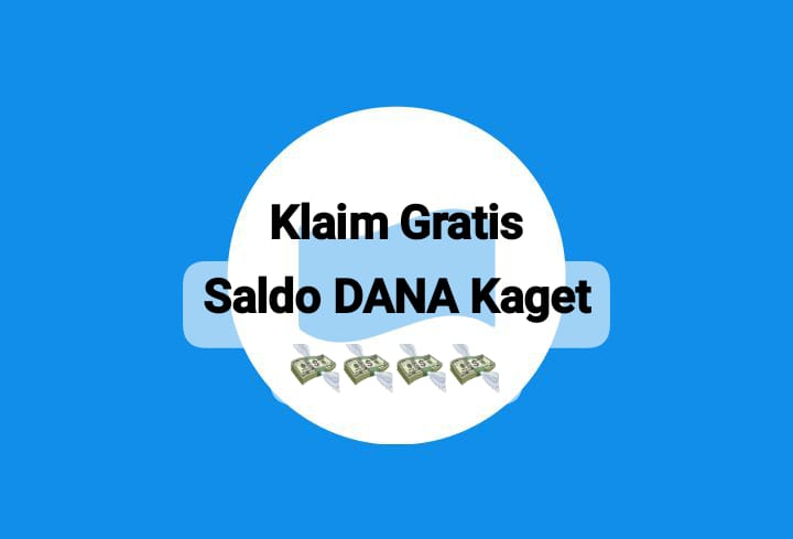 Klaim Gratis Saldo DANA Kaget Rp 270 Ribu, Dapatkan Tautan Cuan Terbaru Hari Ini