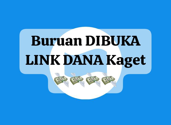 Buruan Dibuka Link DANA Kaget Rp 100 Ribu, Dapatkan Saldo Gratis Spesial Terbatas Hari Ini