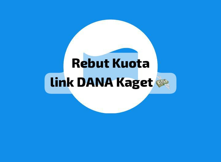 Rebut Kuota Link DANA Kaget Rp 222 Ribu, Dapatkan Peluang Saldo Dompet Digital Gratis Hari Ini