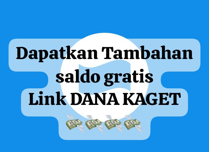 Dapatkan Tambahan Saldo Gratis Rp 50 Ribu Lewat Link DANA Kaget Spesial Awal Bulan, Klaim Sekarang Juga