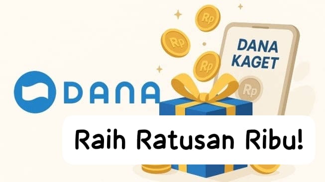 Top Up Ulang Saldo DANA Kaget Gratis! Raih Sekali Klik Nominal Mulai Dari Rp 150.000