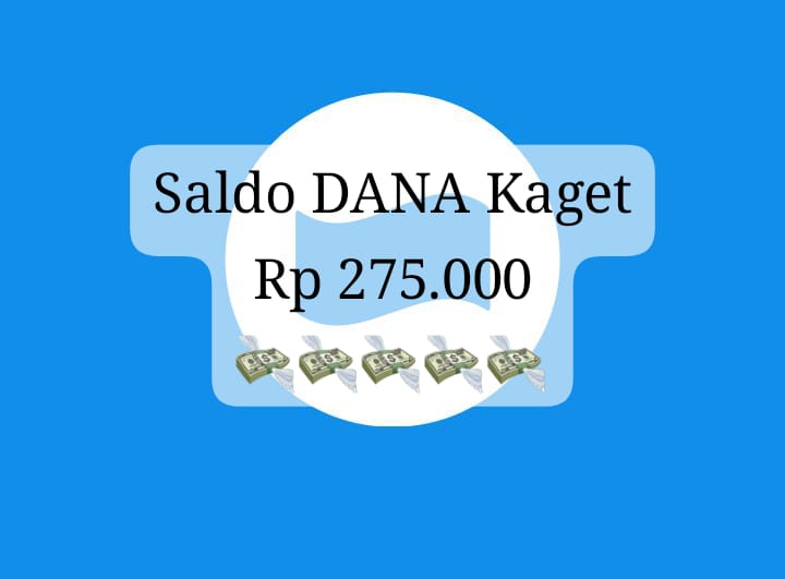 Tarik Saldo DANA Kaget Rp 275 Ribu, Klaim Link Tautannya Secara Gratis Hari Ini