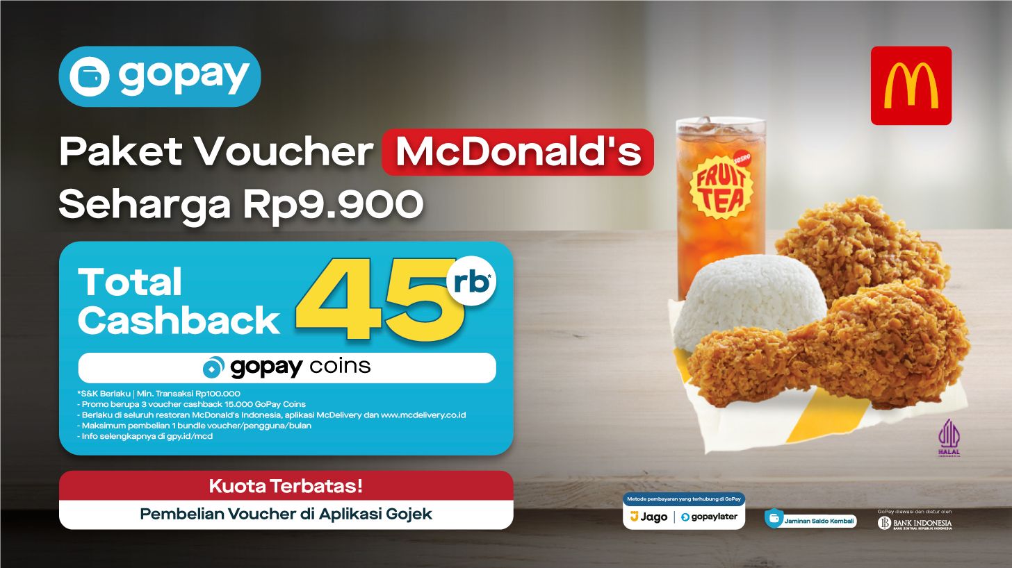 Lebih Hemat Pakai Gojek, Ini Dia Promo McDonald’s Cashback hingga 45.000 Gopay Coins!