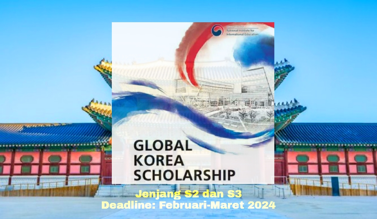 Deadline Maret 2024, Cek Syarat Terbaru dan Keuntungan Global Korea Scholarship