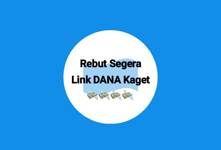 Rebut Segera Link DANA Kaget Senin 14 Oktober 2024, Dapatkan Kejutan Saldo Gratis Rp 277 Ribu Klaim Hari Ini