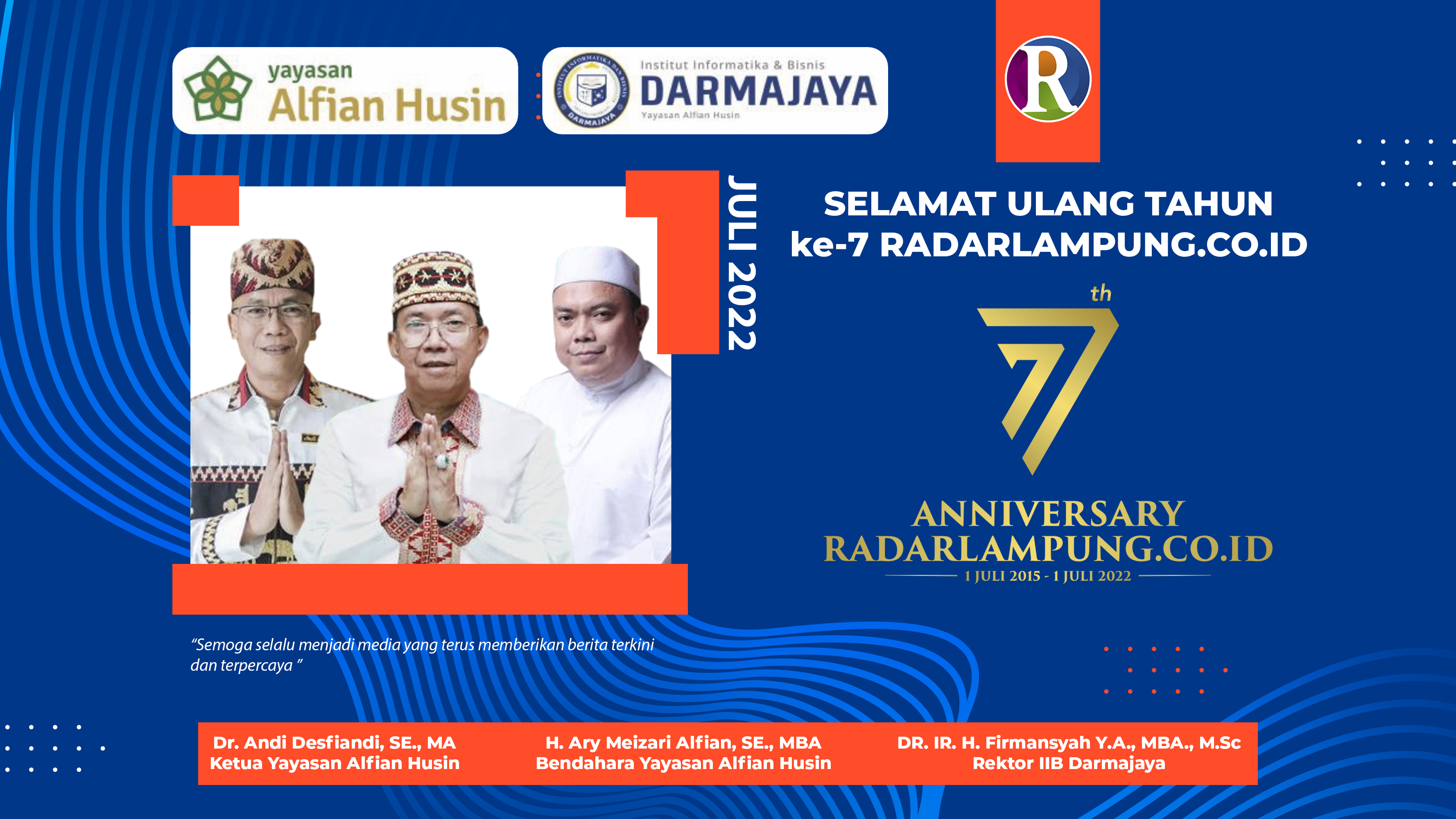 Yayasan Alfian Husin dan IIB Darmajaya: Selamat Ulang Tahun ke-7 Radarlampung.co.id