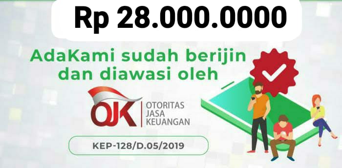 Langsung di AdaKami Cairkan Pinjaman Saldo Dana Sampai Rp 28 Juta Tanpa Dipersulit Jaminan