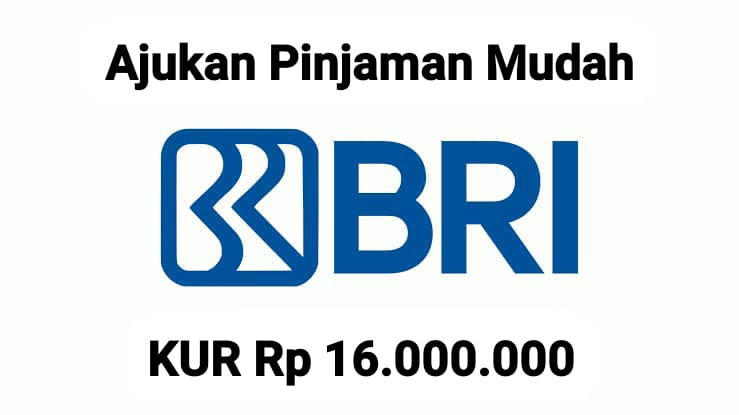 Cukup Lewat Ponsel, Pinjaman KUR BRI Bebas Cair Rp 16 Juta, Segera Ajukan dengan Mudah