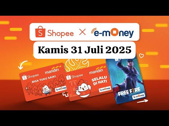 Cara Top Up E-Money Secara Cepat Sekaligus Aman Lewat Shopee, Lebih Simple Bisa Kapan Saja