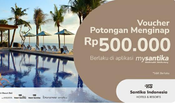 Jangan Sampai Lewat! Voucher Rp500 Ribu di Aplikasi MySantika, Potongan Pembayaran di Hotel Santika Indonesia