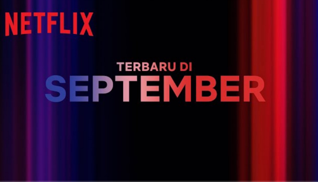 Netflix Indonesia Rilis Daftar Judul Penayangan di September, Ada Dokumenter Tentang Kopi Sianida