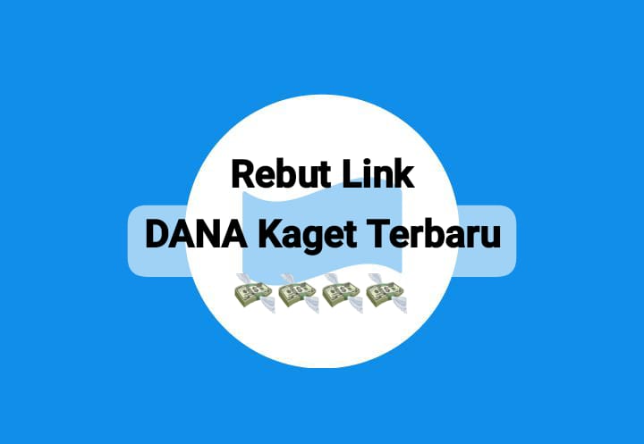 Segera Rebut Link DANA Kaget Terbaru, Dapatkan Saldo Gratis Rp 215 Ribu Sabtu 26 Oktober 2024