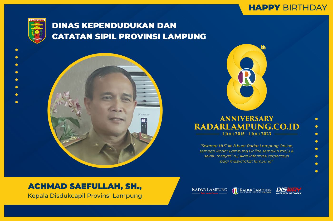 Achmad Saefullah: Selamat HUT ke-8 Radar Lampung Online