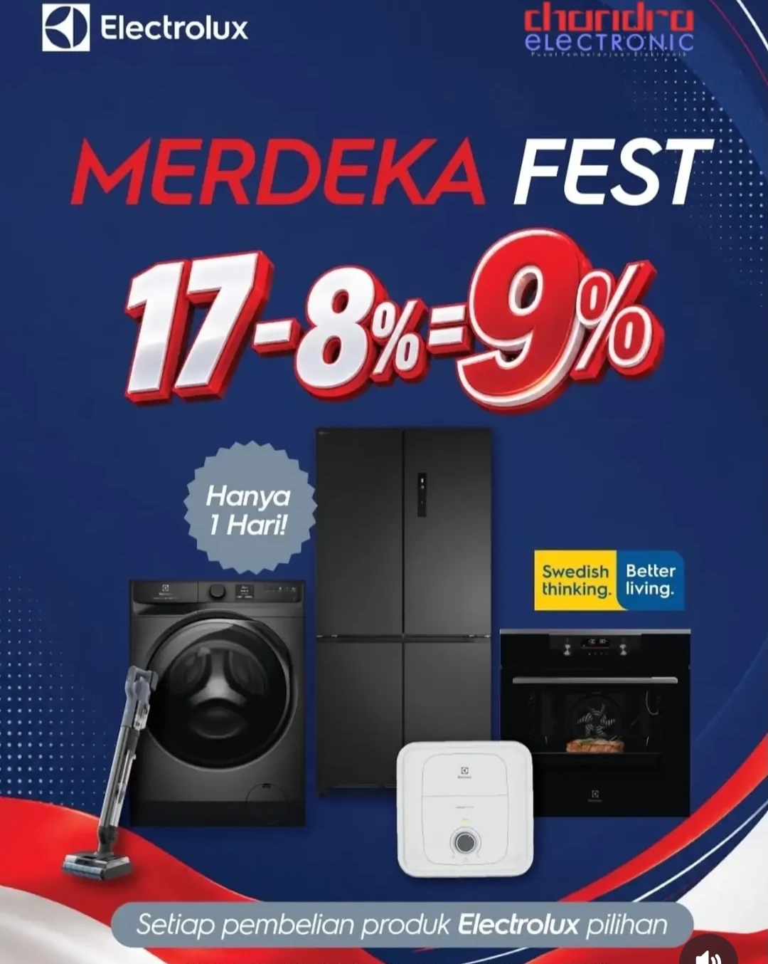 Hanya 1 Hari, Merdeka Fest Chandra Electronic Tebar Diskon dan Voucher Electrolux Melimpah