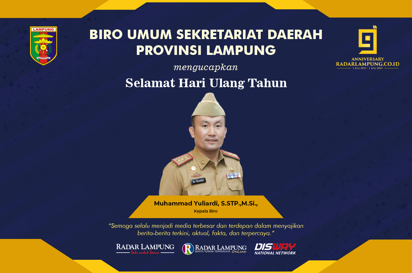 Biro Umum Sekretariat Daerah Provinsi Lampung: Selamat Ulang Tahun ke-9 Radar Lampung Online