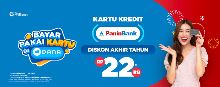 Diskon Akhir Tahun! Bayar Pakai Kartu di DANA Kartu Kredit PaninBank Rp22 Ribu