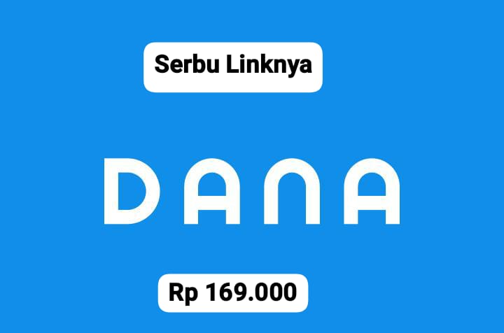 Serbu Linknya! Raih Saldo DANA Gratis Rp 169 Ribu Spesial Hadiah Agustusan, Buruan Cairkan Sekarang