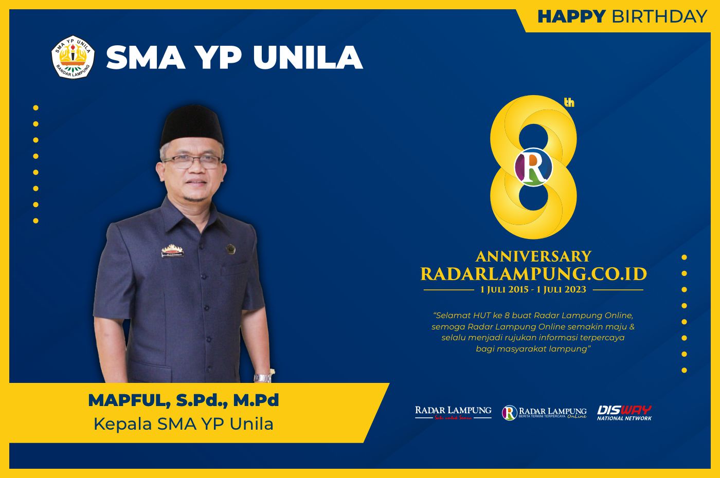 SMA YP UNILA: Selamat Hari Jadi ke-8 Radar Lampung Online