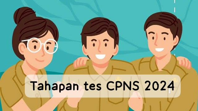 3 Tes CPNS 2024 yang Jadi Penentu Kelulusan, Cek Daftarnya