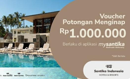 Gercep! Hotel Santika Indonesia Bagi-Bagi Voucher Senilai Rp1 Juta, Begini Syarat dan Ketentuannya