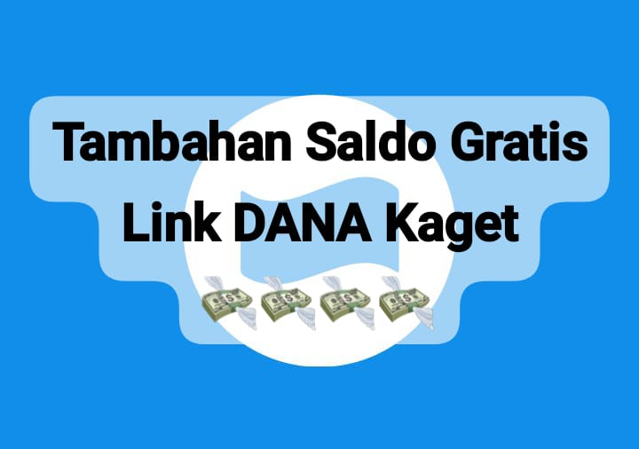 Cara Praktis Tambahkan Saldo Gratis Rp 190 Ribu Ke Akun Dompet Digital, Ambil Link DANA Kaget Sekarang