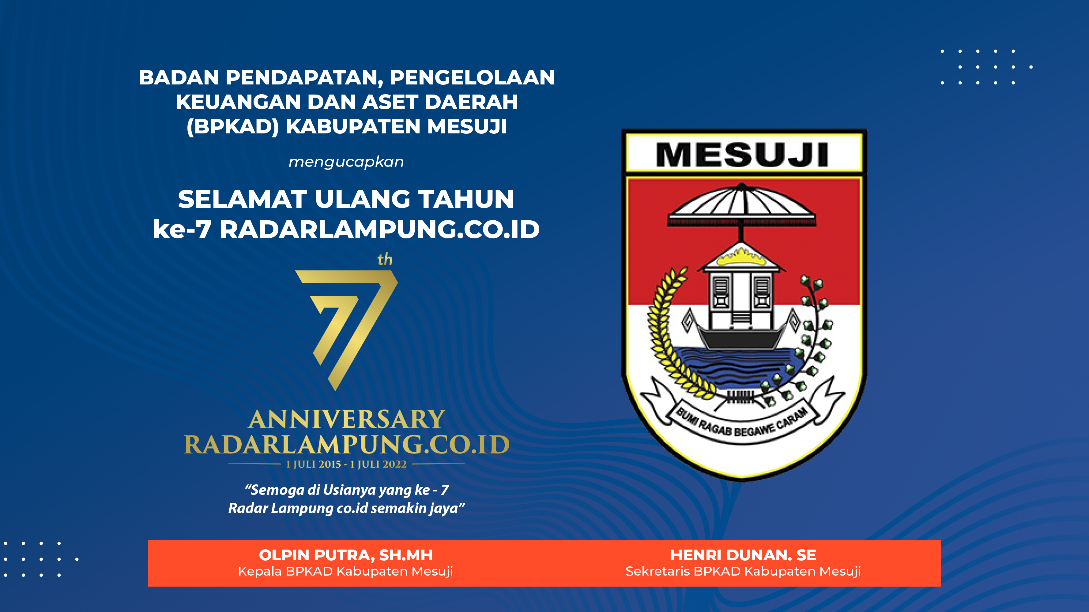 BPKAD Kabupaten Mesuji Mengucapkan Selamat Ulang Tahun ke-7 Radarlampung.co.id